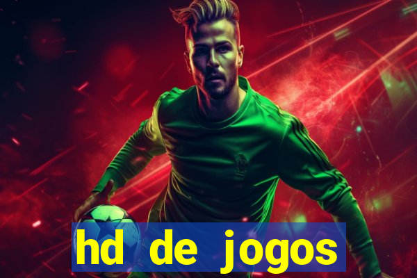 hd de jogos aliexpress - download